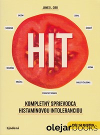 HIT - Kompletný sprievodca histamínovou intoleranciou