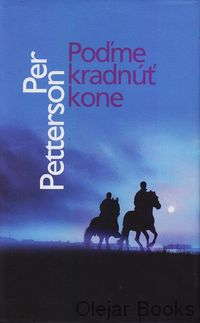 Poďme kradnúť kone