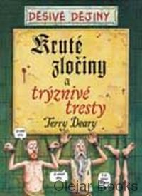 Kruté zločiny a trýznivé tresty
