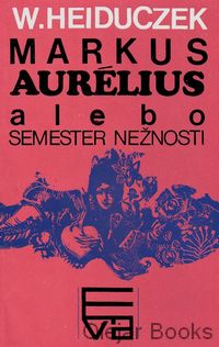 Markus Aurelius alebo semester nežnosti