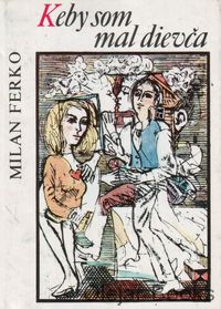 Keby som mal dievča