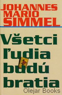 Všetci ľudia budú bratia