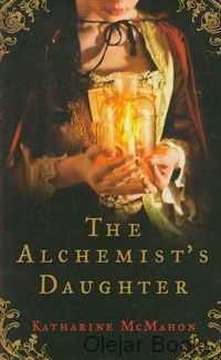 The Alchemist´s Daughter