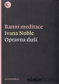 Opravna duší: ranní meditace