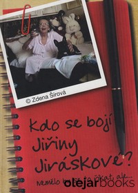 Kdo se bojí Jiřiny Jiráskové?