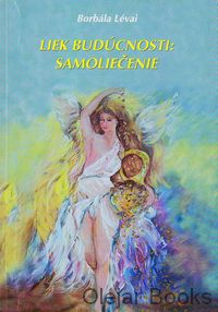 Liek budúcnosti: samoliečenie