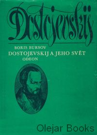 Dostojevskij a jeho svět