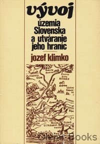 Vývoj územia Slovenska a utváranie jeho hraníc