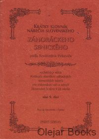 Krátky slovník nárečia slovenského záhoráckeho senického