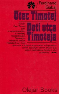 Otec Timotej; Deti otca Timoteja