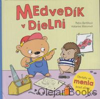 Medvedík v dielni