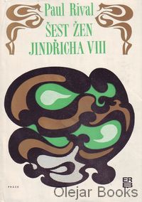 Šest žen Jindřicha VIII
