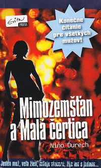 Mimozemšťan a Malá čertica