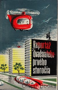 Reportáž z 21. storočia
