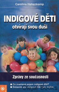 Indigové děti otvírají svou duši