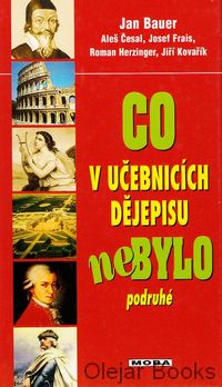 Co v učebnicích dějepisu nebylo podruhé