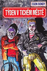 Týden v tichém městě