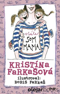 Stále som mama