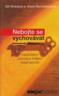 Nebojte se vychovávat