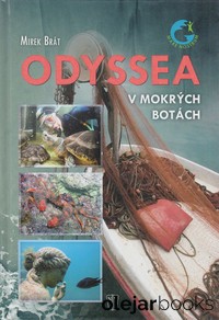 Odyssea v mokrých botách...
