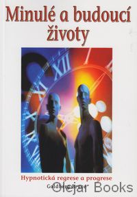 Minulé a budoucí životy