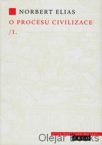 O procesu civilizace, 1.