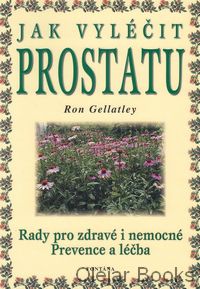 Jak vyléčit prostatu