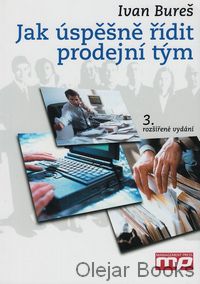 Jak úspěšně řídit prodejní tým