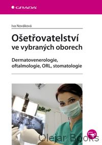 Ošetřovatelství ve vybraných oborech