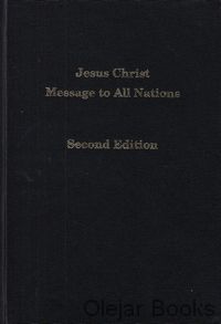 Jesus Christ - Message to All Nations