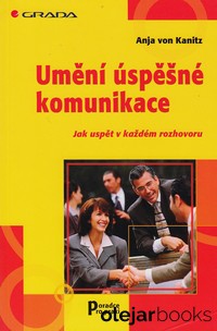 Umění úspěšné komunikace