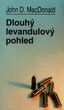 Dlouhý levandulový pohled