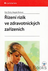 Řízení rizik ve zdravotnických zařízeních
