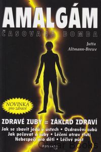 Amalgám časovaná bomba