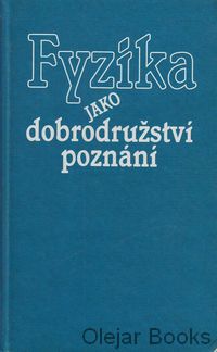 Fyzika jako dobrodružství poznání