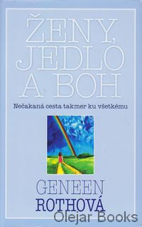 Ženy, jedlo a Boh