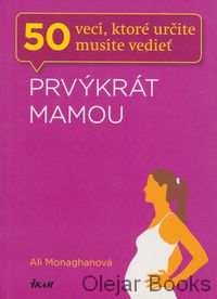 Prvýkrát mamou