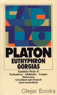 Euthyphron; Alkibiades; Gorgias; Menexenos