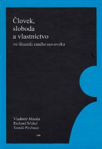 Človek, sloboda a vlastníctvo