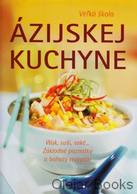 Veľká škola Ázijskej kuchyne