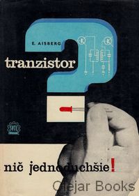 Tranzistor? Nič jednoduchšie