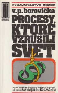 Procesy, ktoré vzrušili svet