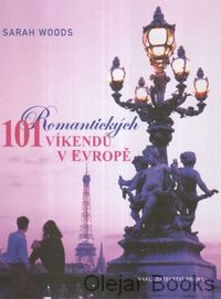 101 romantických víkendů v Evropě