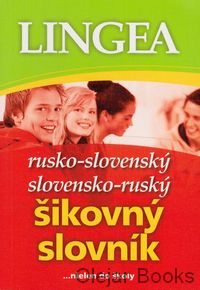 Rusko-slovenský, slovensko-ruský šikovný slovník 