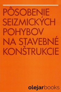 Pôsobenie seizmických pohybov na stavebné konštrukcie