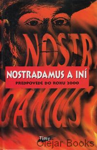 Nostradamus a iní