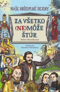 Za všetko (ne)môže Štúr