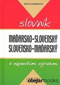 Maďarsko-slovenský, slovensko-maďarský slovník 