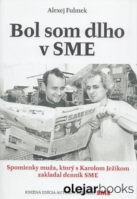 Bol som dlho v SME