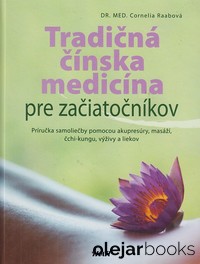 Tradičná čínska medicína pre začiatočníkov
